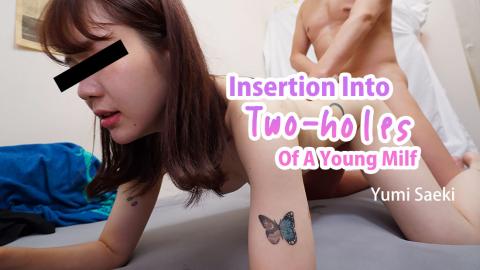 Heyzo HZ-3546 Insertion Into Two-holes Of A Young Milf - Yumi Saeki Blame A Tiny Mature Woman's Two Holes! - Yumi Saeki